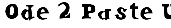 Ode 2 Paste Up font preview